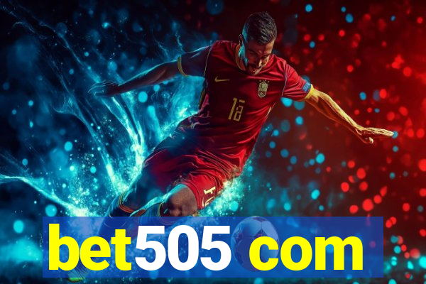 bet505 com